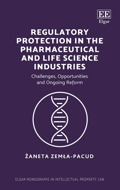 Regulatory Protection in the Pharmaceutical and