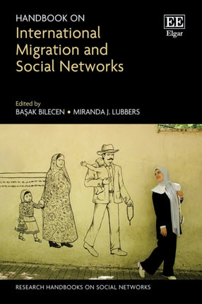 Handbook on International Migration and Social Networks