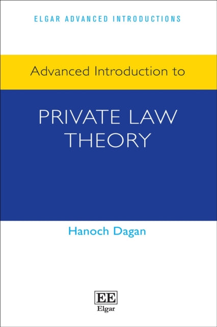 Advanced Introduction to Private Law Theory