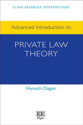 Advanced Introduction to Private Law Theory