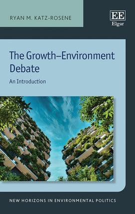 The GrowthEnvironment Debate  An Introduction