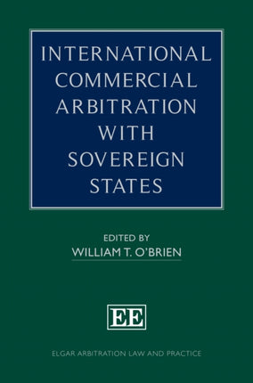 International Commercial Arbitration with Sovereign States