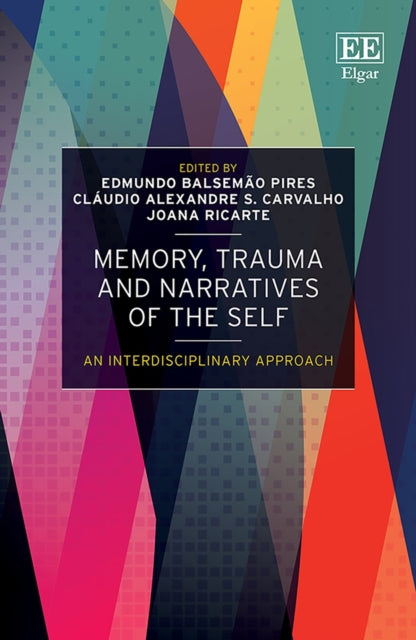 Memory Trauma and Narratives of the Self