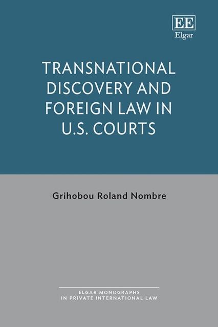 Transnational Discovery and Foreign Law in U.S.