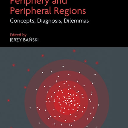 Research Companion to the Periphery and Peripher  Concepts Diagnosis Dilemmas