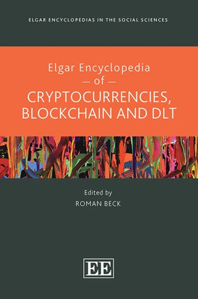 Elgar Encyclopedia of Cryptocurrencies Blockchain and DLT