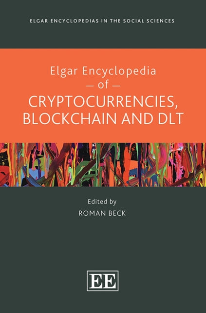 Elgar Encyclopedia of Cryptocurrencies Blockchain and DLT