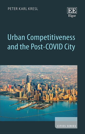 Urban Competitiveness and the PostCOVID City