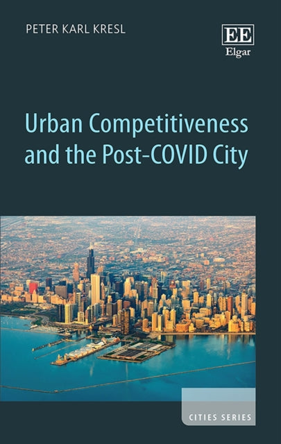 Urban Competitiveness and the PostCOVID City