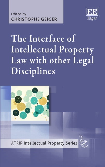 The Interface of Intellectual Property Law with