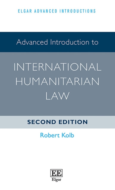 Advanced Introduction to International Humanitar