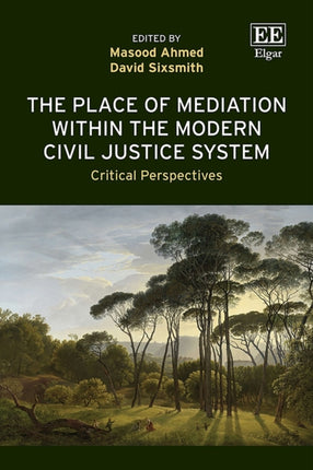 The Place of Mediation within the Modern Civil J  Critical Perspectives