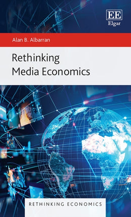 Rethinking Media Economics