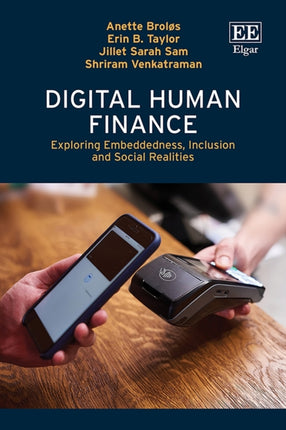 Digital Human Finance  Exploring Embeddedness Inclusion and Social Realities