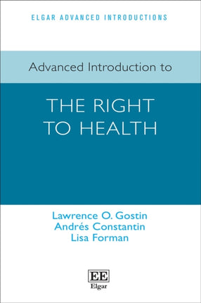 Advanced Introduction to the Right to Health