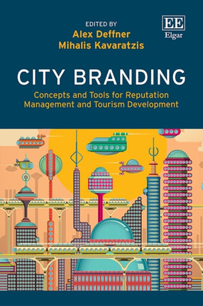 City Branding  Concepts and Tools for Reputation