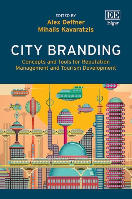 City Branding  Concepts and Tools for Reputation