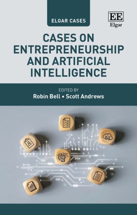 Cases on Entrepreneurship and Artificial Intelligence