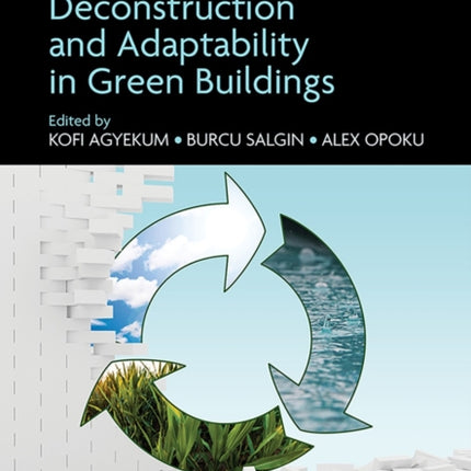 Research Companion on Circularity Deconstruction and Adaptability in Green Buildings
