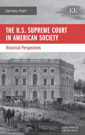 The U.S. Supreme Court in American Society  Historical Perspectives