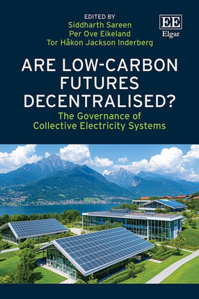 Are LowCarbon Futures Decentralised  The Governance of Collective Electricity Systems