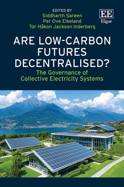 Are LowCarbon Futures Decentralised  The Governance of Collective Electricity Systems