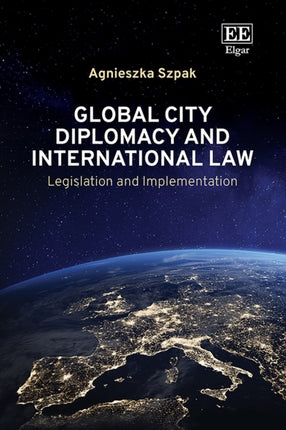 Global City Diplomacy and International Law