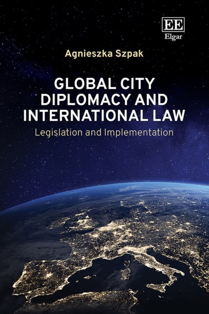 Global City Diplomacy and International Law