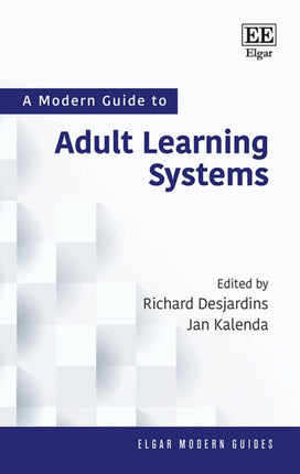 A Modern Guide to Adult Learning Systems