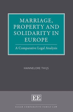 Marriage Property and Solidarity in Europe