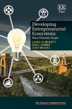 Developing Entrepreneurial Ecosystems
