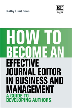 How to Become an Effective Journal Editor in Bus