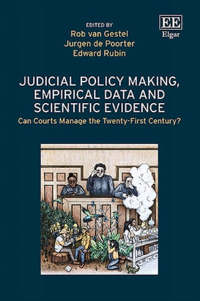 Judicial Policy Making Empirical Data and Scientific Evidence