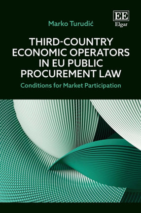 ThirdCountry Economic Operators in EU Public Procurement Law