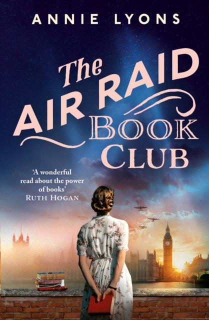 The Air Raid Book Club: The most uplifting, heartwarming story of war, friendship and the love of books