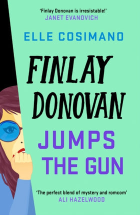 Finlay Donovan Jumps the Gun: the instant New York Times bestseller!