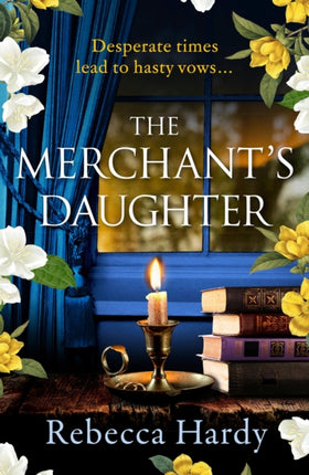 The Merchant's Daughter: An enchanting historical mystery from the author of THE HOUSE OF LOST WIVES