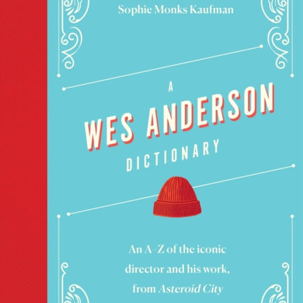 A Wes Anderson Dictionary