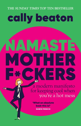 Namaste Motherfckers