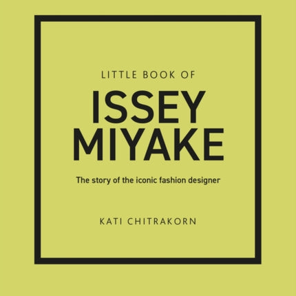 Little Book of Issey Miyake