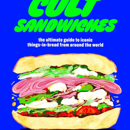 Cult Sandwiches