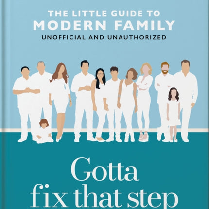The Little Guide to Modern Family