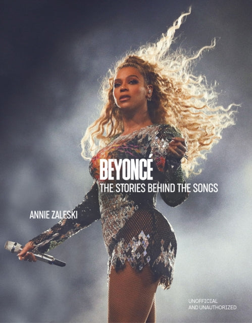 Beyoncé The Stories Behind the Songs