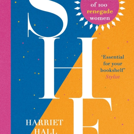 She A Celebration of Renegade Women