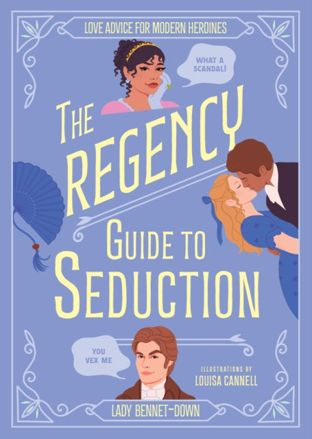 The Regency Guide to Seduction