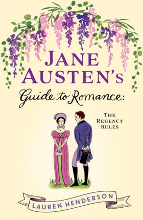 Jane Austens Guide to Romance