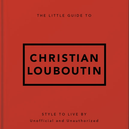 The Little Guide to Christian Louboutin