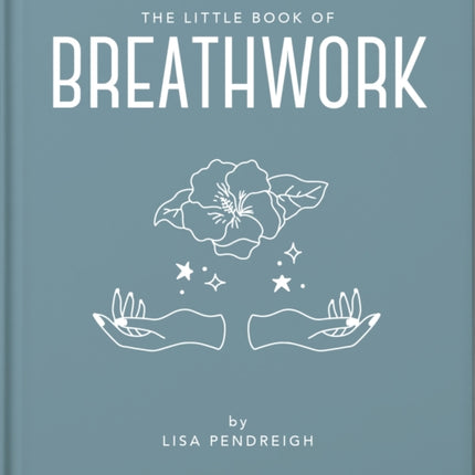 The Little Book of Breathwork