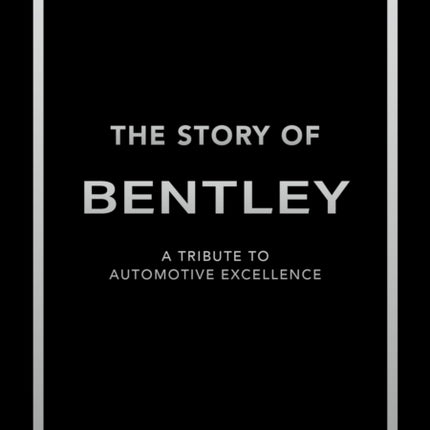 The Story of Bentley