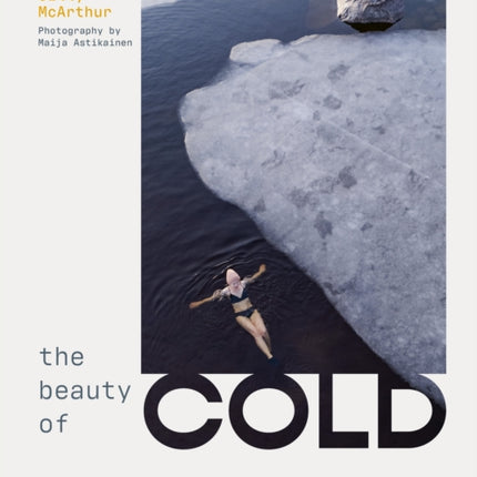 The Beauty of Cold